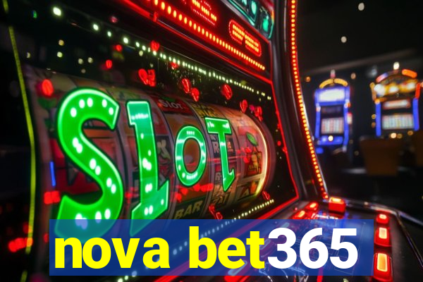 nova bet365